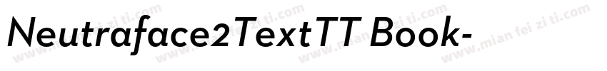 Neutraface2TextTT Book字体转换